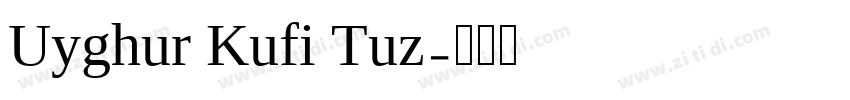 Uyghur Kufi Tuz字体转换